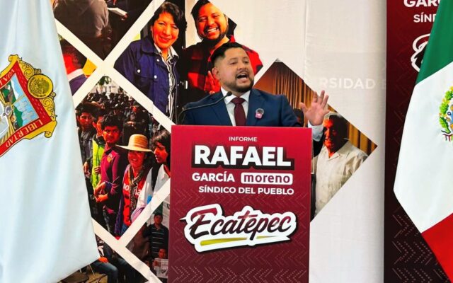 Síndico de Ecatepec Rafael García rinde informe «a la Mitad del Camino»